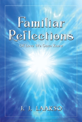 Familiar Reflections