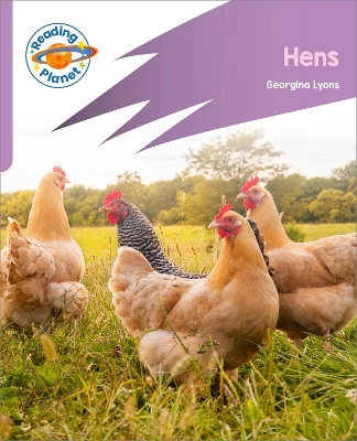 Reading Planet: Rocket Phonics - First Steps - Hens (Lilac Plus)