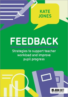Feedback: Strategies to support teacher workload and student progress