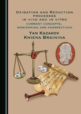 Oxidation and Reduction Processes in Vivo and in Vitro