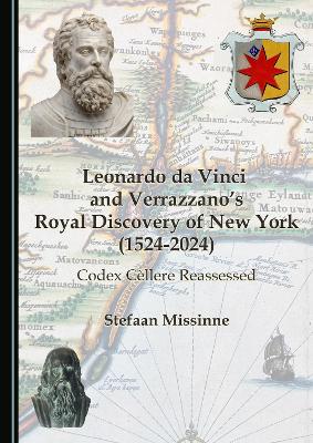 Leonardo da Vinci and Verrazzano's Royal Discovery of New York (1524-2024)