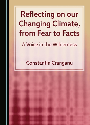 Reflecting on our Changing Climate, from Fear to Facts