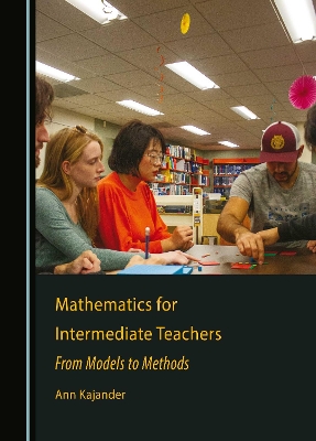 Mathematics for Intermediate Teachers