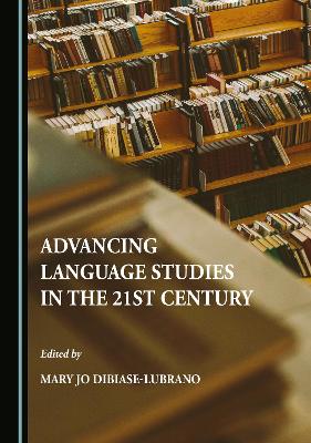 Advancing Language Studies in the 21st Century