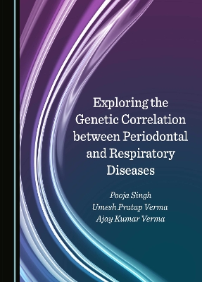 Exploring the Genetic Correlation between Periodontal and Respiratory Diseases