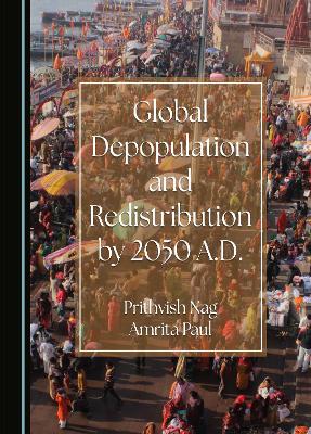 Global Depopulation and Redistribution by 2050 A.D.
