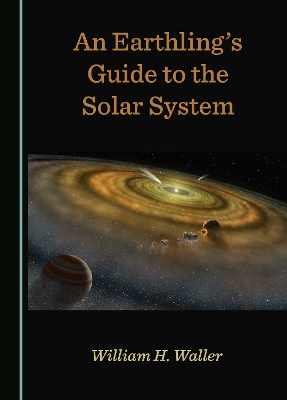 Earthling's Guide to the Solar System