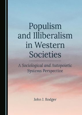 Populism and Illiberalism in Western Societies