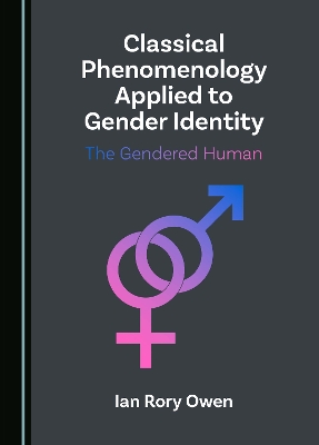 Classical Phenomenology Applied to Gender Identity