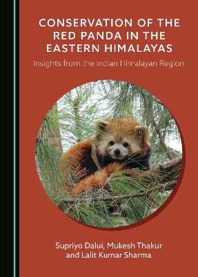 Conservation of the Red Panda in the Eastern Himalayas