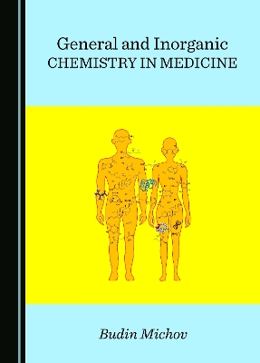 General and Inorganic Chemistry in Medicine