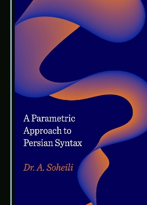 Parametric Approach to Persian Syntax