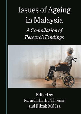 Issues of Ageing in Malaysia