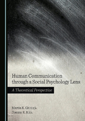 Human Communication through a Social Psychology Lens