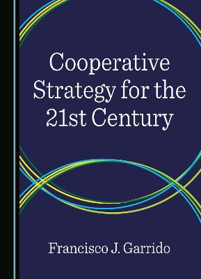 Cooperative Strategy for the 21st Century