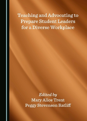 Teaching and Advocating to Prepare Student Leaders for a Diverse Workplace