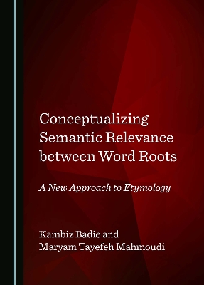 Conceptualizing Semantic Relevance between Word Roots