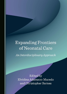 Expanding Frontiers of Neonatal Care