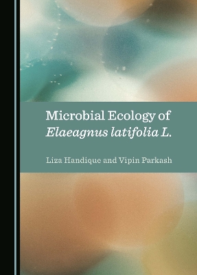 Microbial Ecology of Elaeagnus latifolia L.