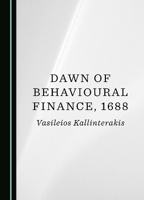 Dawn of Behavioural Finance, 1688