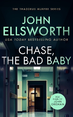 Chase, the Bad Baby