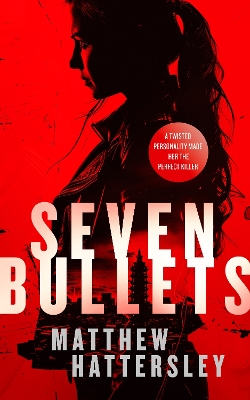 Seven Bullets