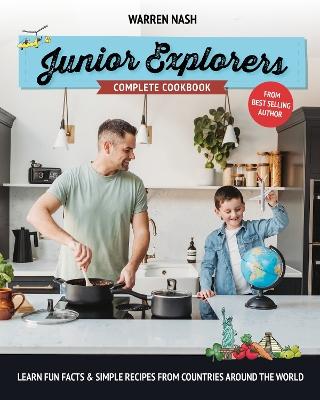 Junior Explorers Complete Cookbook