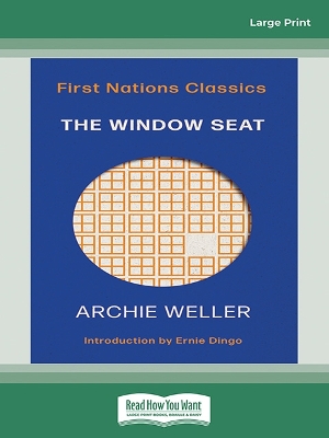 The Window Seat: First Nations Classics (with an introduction by Ernie Dingo)