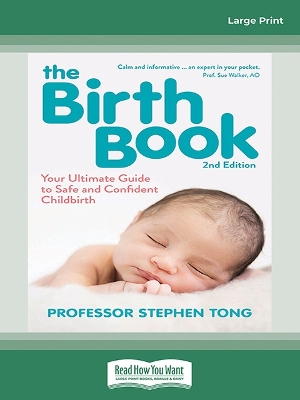 The Birth Book: Your Ultimate Guide to Safe and Confident Childbirth  [2nd Edition]