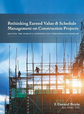 Rethinking Earned Value & Schedule Management on Construction Projects