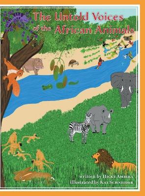 Untold Voices Of The African Animals