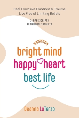 Bright Mind Happy Heart Best Life