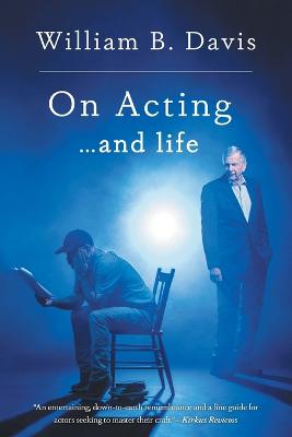 On Acting ... and Life