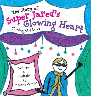 Story of Super Jared's Glowing Heart