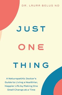 Just One Thing