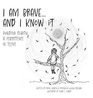 I am Brave... and I Know it