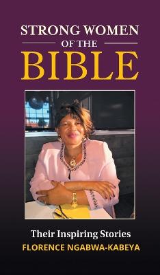 Strong Women of the Bible