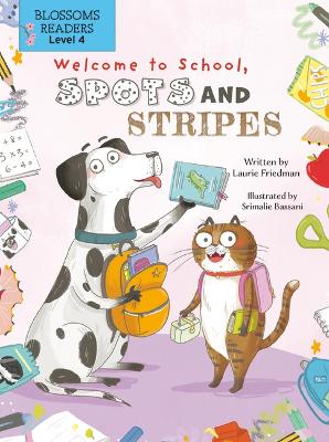 Welcome to School, Spots and Stripes