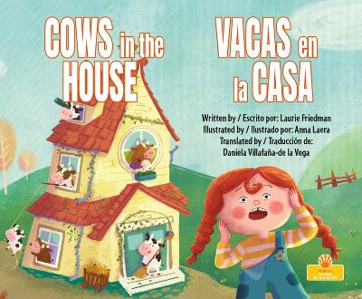 Vacas En La Casa (Cows in the House) Bilingual Eng/Spa