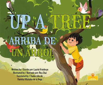 Arriba de Un Arbol (Up a Tree) Bilingual Eng/Spa