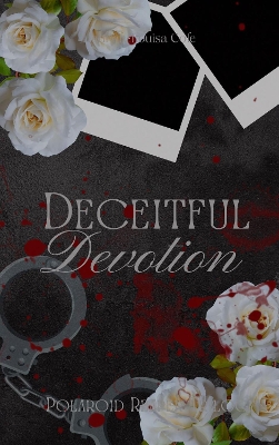 Deceitful Devotion