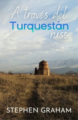 A traves del Turquestan ruso