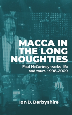 Macca Macca in the Long Noughties