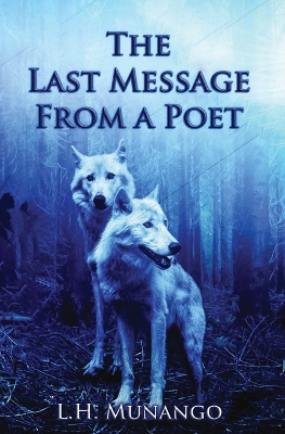 The Last Message From A Poet