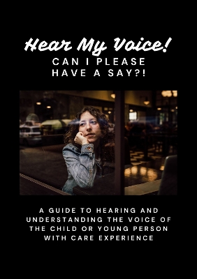 Hear My Voice! Can I Please Have a Say?!