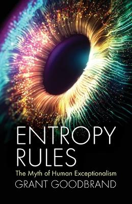 Entropy Rules