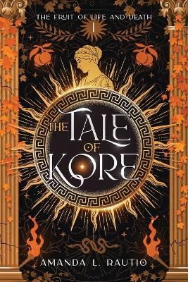 The Tale of Kore