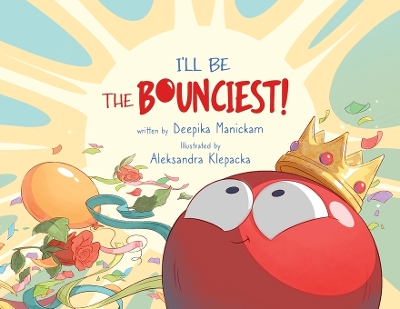 I'll Be The Bounciest!