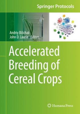 Accelerated Breeding of Cereal Crops