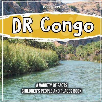 DR Congo A Variety Of Facts 4th Grade Children's Book